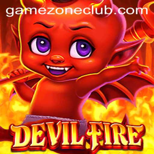 Unleashing the Adventure: DevilFire Takes Center Stage on GameZone